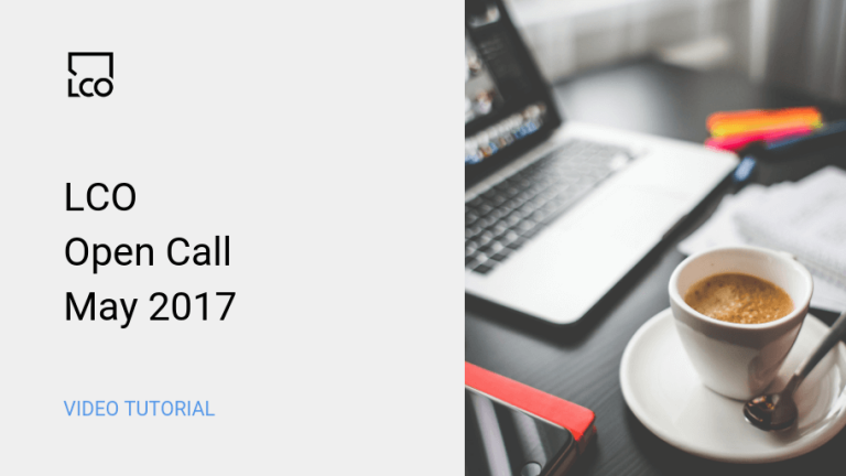 LCO Open Call May 2017