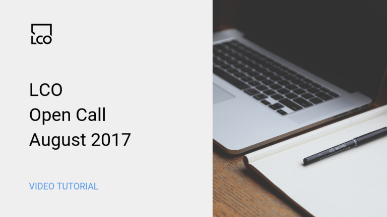 LCO Open Call August 2017