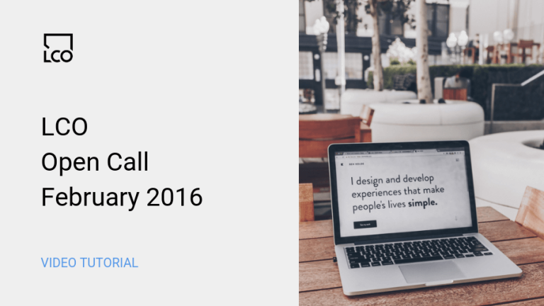 LCO Open Call February 2016
