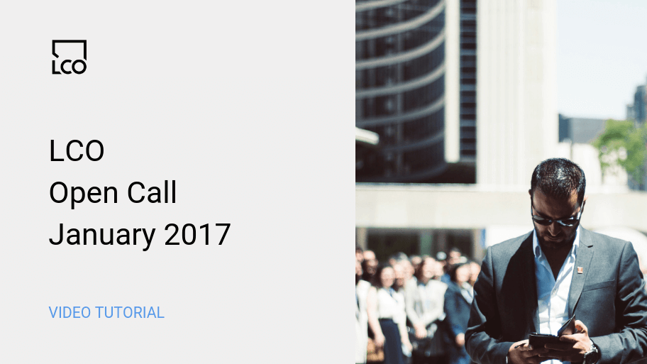 LCO Open Call January 2017
