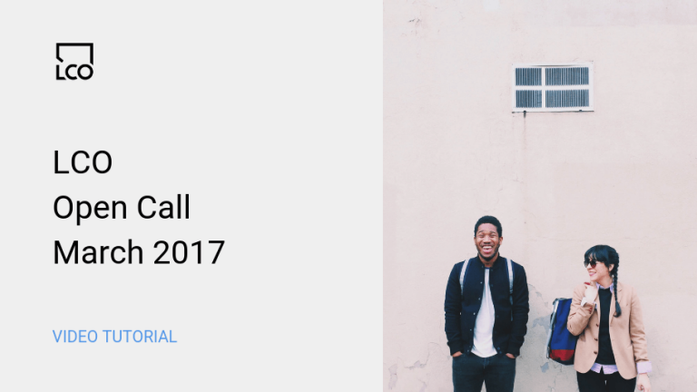 LCO Open Call March 2017
